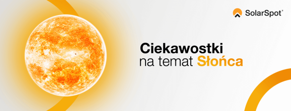 słońce ciekawostki